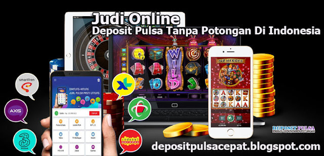 Situs judi online deposit pulsa tanpa potongan terpopuler di Indonesia. Memberikan keuntungan dan kualitas pelayanan terbaik selama 24/7 setiap hari.