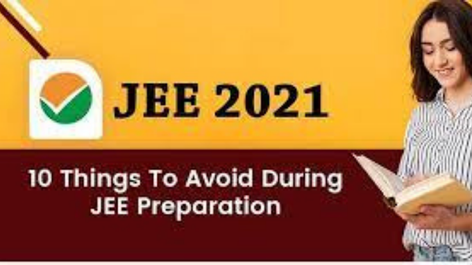 10 Things That a JEE Aspirant Should Avoid During Preparation