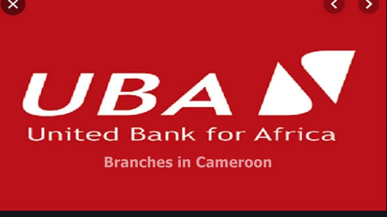 All UBA Cameroon Branches/Locations