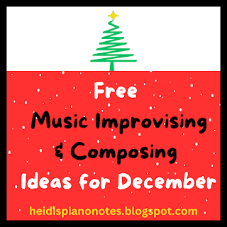 Free Piano Composing and Improvising Ideas for December, heidispianonotes, piano teaching