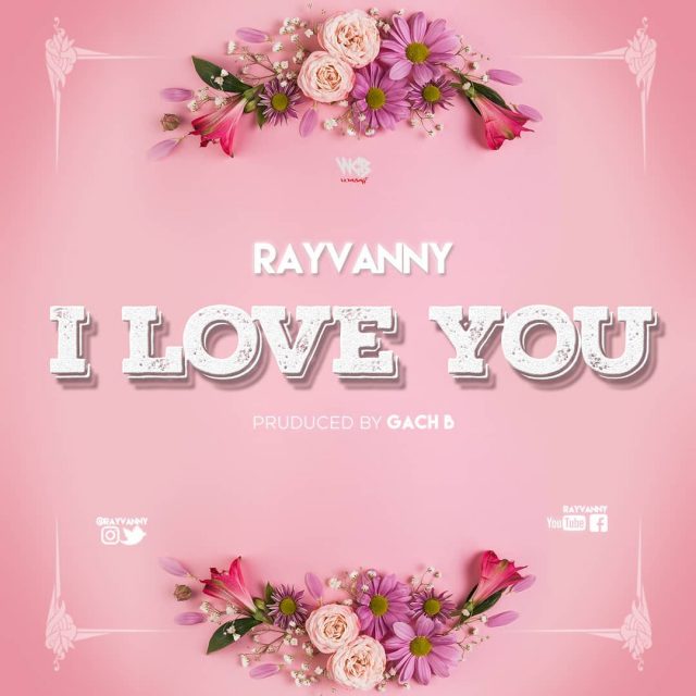 AUDIO | Rayvanny – I Love You | Download