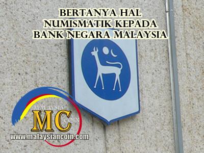 Bertanya hal numismatik kepada BNM? - Malaysian Coin