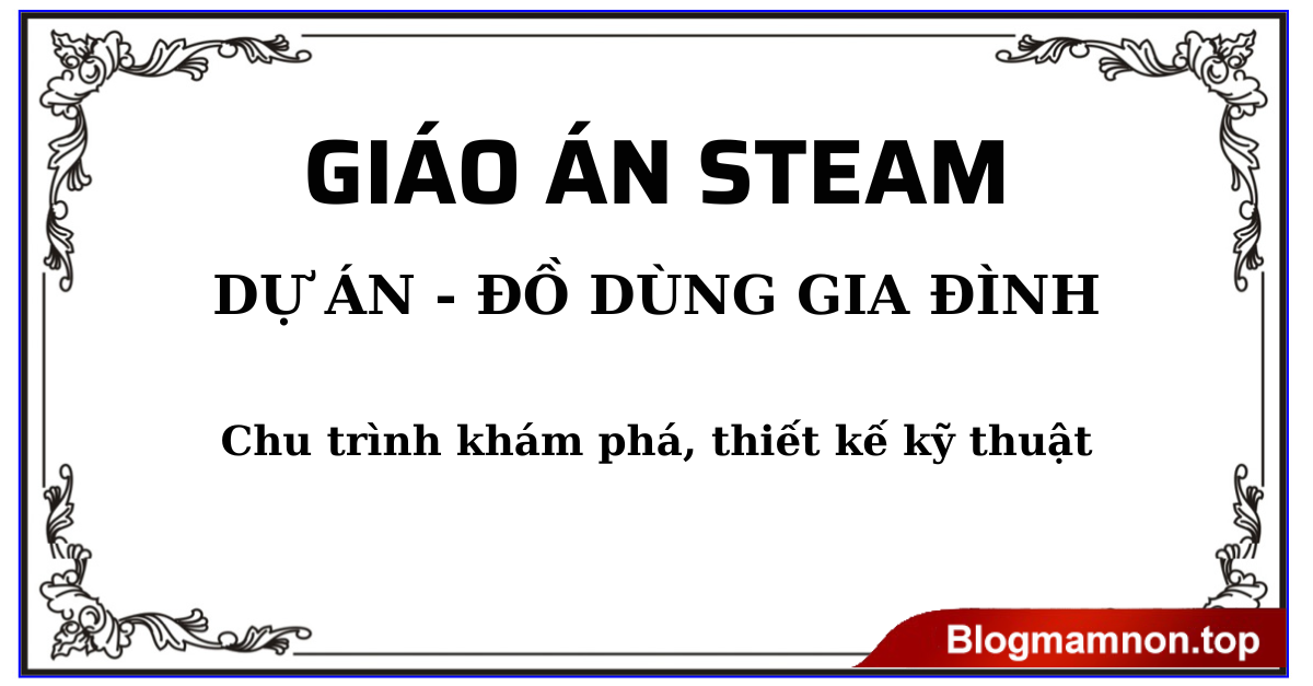 Giáo án Steam: Dự án: Đồ trang trí ngôi nhà