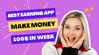 How To Earn Money Online Without investment | Best Earning App Make $100 In Week