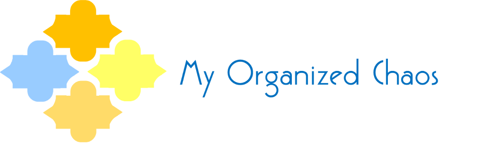 My Organized Chaos