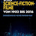 Ergebnis abrufen 250 Science-Fiction-Filme von 1902 bis 2016: Eine Reise durch die Welt des utopischen Films Bücher