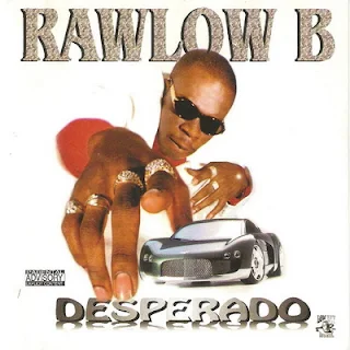 Rawlow B – Desperado (1999) [CD] [FLAC] 