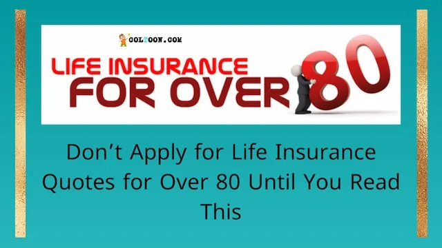 Life Insurance Quotes for Over 80