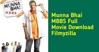Munna Bhai MBBS Full Movie Download Filmyzilla