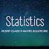NCERT Solutions for Class 9 Maths Chapter 14 – Statistics