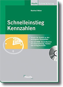 Schnelleinstieg Kennzahlen (Haufe Praxis-Ratgeber)