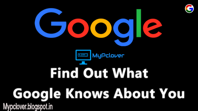 10 URLs to Find Out What Google Knows About You