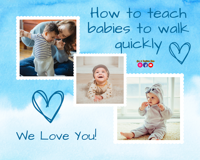 10 Easy Tricks to Teach Babies to Walk