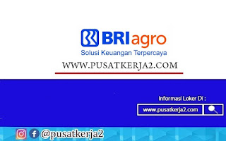 Lowongan Kerja Surabaya SMA SMK D3 S1 BRI Agro Agustus 2020