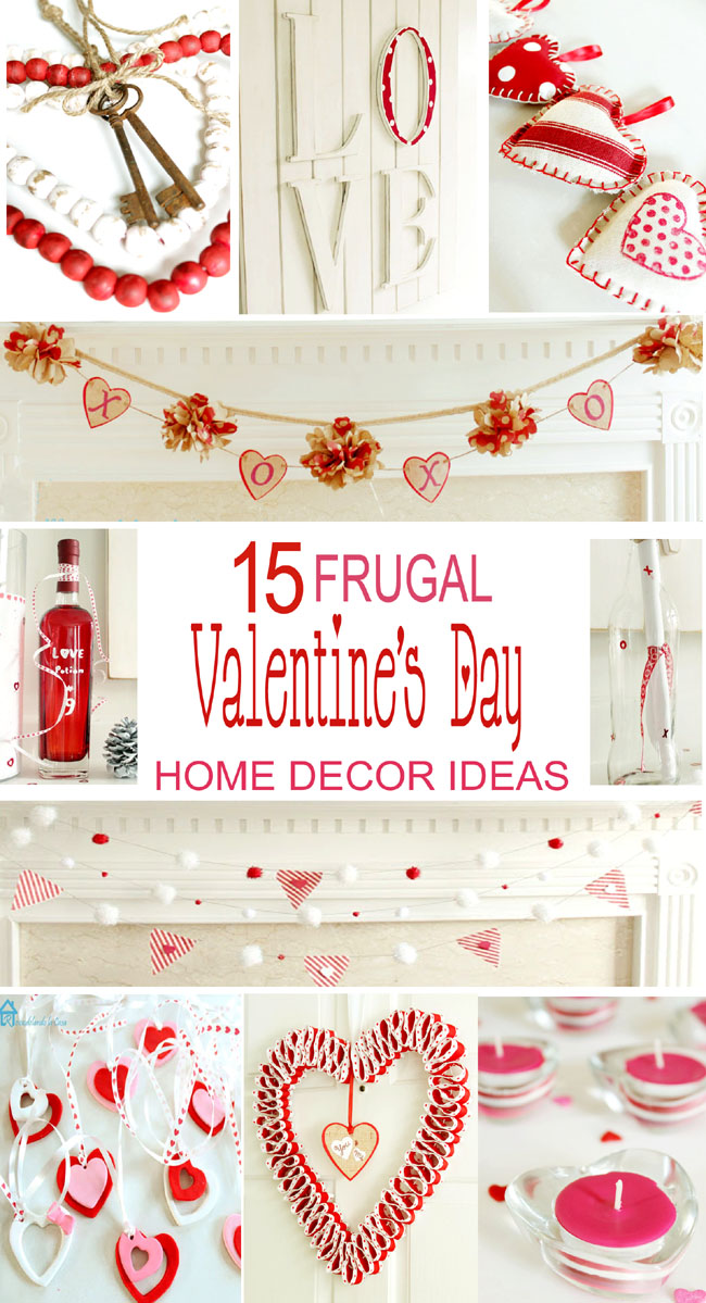 15 Frugal Valentine's Day Home Decor Ideas - Remodelando ...