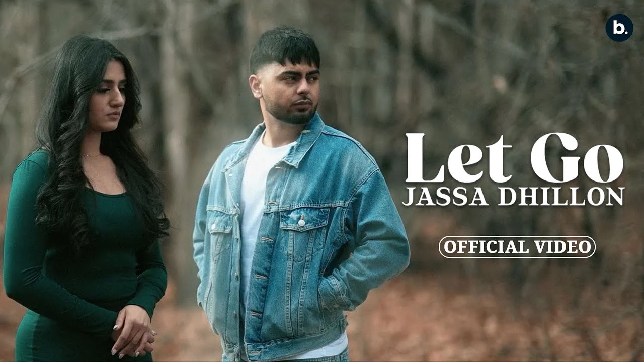 Let Go Lyrics – Jassa Dhillon