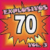 EXPLOSIVOS 70 - VOL 3