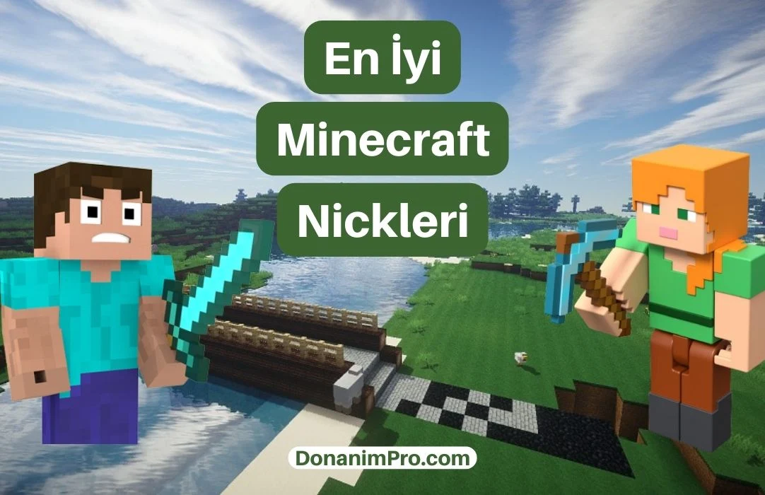 Size alınmayan ve seçilebilecek en iyi Minecraft oyuncu isimlerini içeren bir liste sunacağım. Mevcut Minecraft nickleri iyi ve çok hoşunuza gidecek.