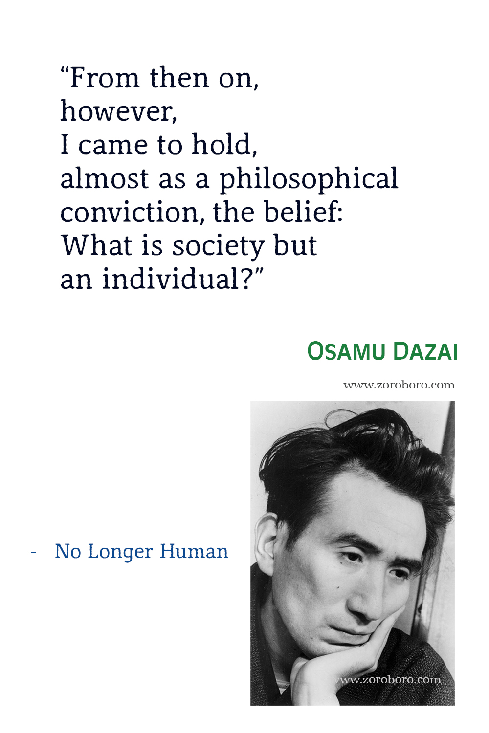 Osamu Dazai Quotes, Osamu Dazai No Longer Human Quotes, Osamu Dazai Books Quotes, No Longer Human Quotes by Osamu Dazai, Japanese novel by Osamu Dazai.