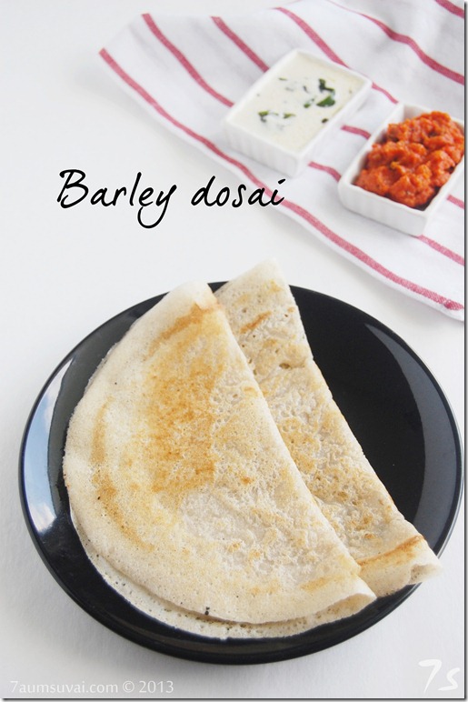 Barley dosai pic1