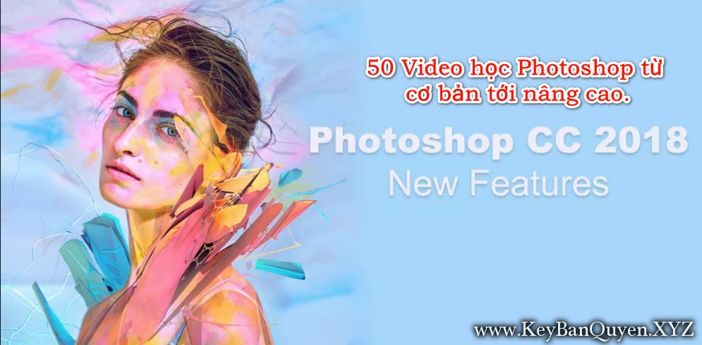 50 Video học Photoshop từ cơ bản tới nâng cao.