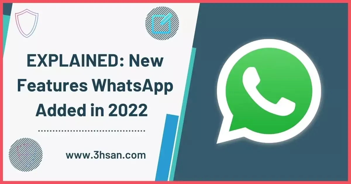 How to use new features of WhatsApp in 2022 - Explained