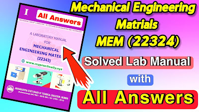 Mechanical Engineering Matrials 22324 Solved Lab Manual Answers