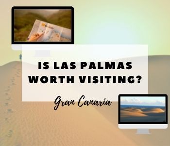 Is Las Palmas worth visiting