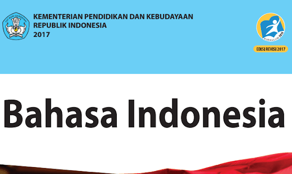 Buku Bahasa Indonesia Kelas 7 Kurikulum 2013 Revisi 2019 : Siswa & Guru