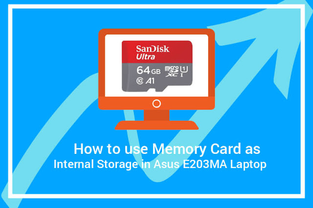 How to Use Micro SD Card as Internal Storage on Laptop