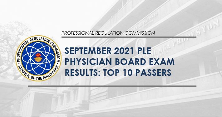 TOP 10 PASSERS: September 2021 Physician board exam PLE result