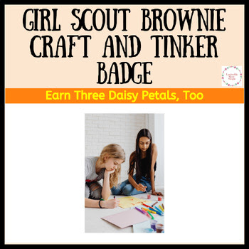 Girl Scout Brownie Craft and Tinker Badge