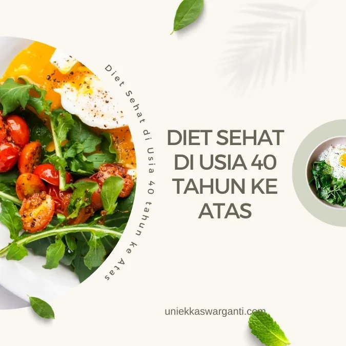 diet sehat di usia 40 tahun ke atas