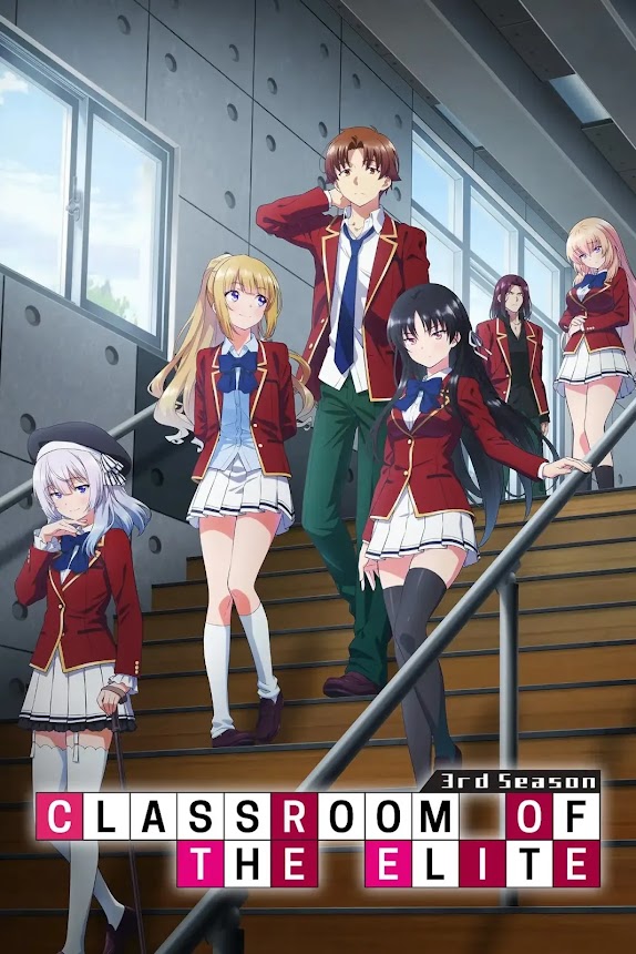 Chào Mừng Đến Với Lớp Học Đề Cao Thực Lực: Phần 3 - Youkoso Jitsuryoku Shijou Shugi no Kyoushitsu e: Season 3