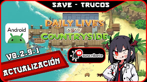 Daily lives of my countryside v0.2.9.1 ( Android - PC ) [ español+ save ]