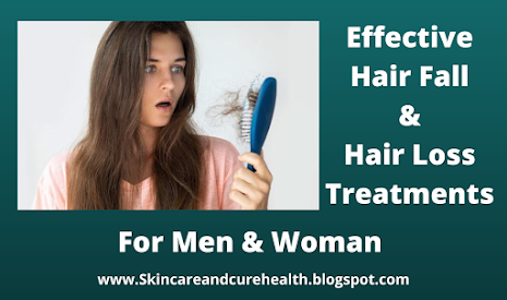 Effective Hairfall and Hairloss Treatment Of Men and Woman | Sudden Hair Loss In Woman and Men | Horomonal Hair Loss Treatments