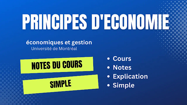 Notes de cours principes d'économie (Université de Montréal)