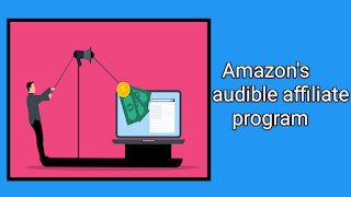 Amazon's audible affiliate program