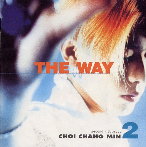 Choi Chang Min – The Way