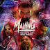 Download Free Malang (2020) hindi movie by Filmywap & Tamilrockers