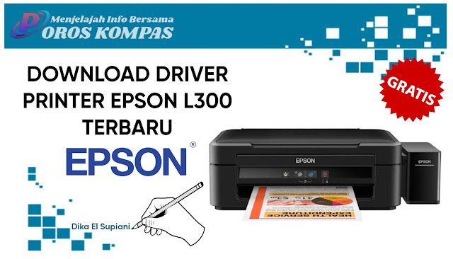 Gratis Download Driver Epson L300 Terbaru 2023