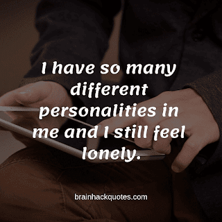Being Alone Quotes - Brain Hack Quotes
