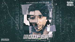 Woofer 2 Lyrics Deep Kalsi Ft Kr$na