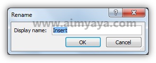  Gambar: Memberi nama baru untuk tab ribbon Insert