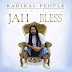 Radikal People – Jah Bless