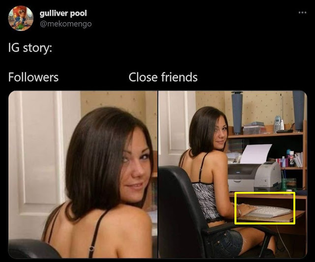 9 Meme Lucu 'Beda Insta Story Followers & Close Friends' Ini Greget Banget