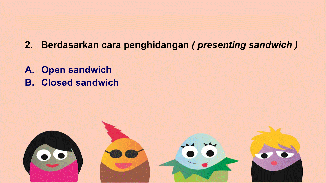 presenting sandwich