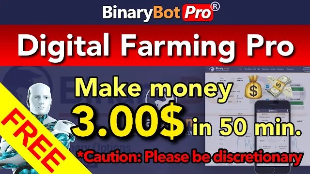 Digital Farming Pro | Binary Bot Pro