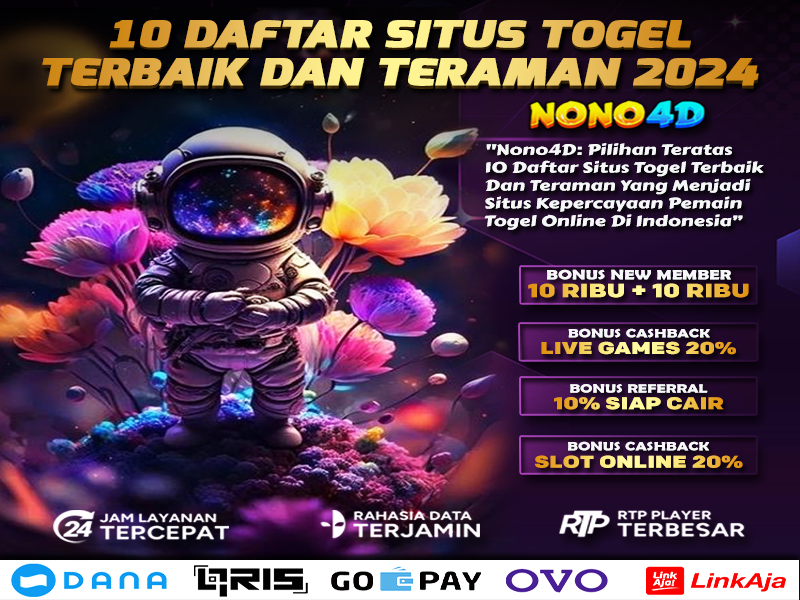 Nono4D : 10 Daftar Situs Togel Terbaik dan Teraman #1 Tahun 2024