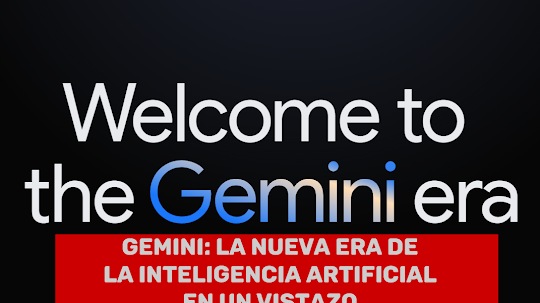Gemini,  la Inteligencia Artificial Revolucionaria de Google
